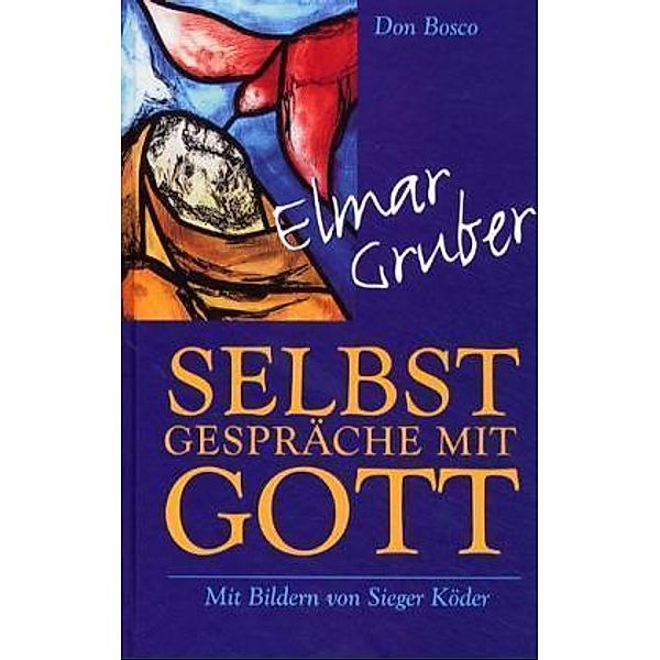 Selbstgespräche mit Gott, Elmar Gruber, Viola Zintl