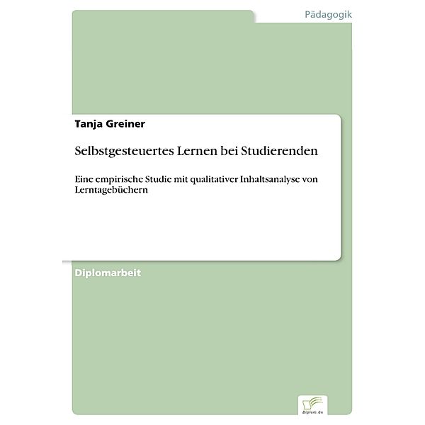 Selbstgesteuertes Lernen bei Studierenden, Tanja Greiner