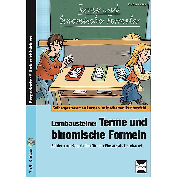 Selbstgesteuertes Lernen im Mathematikunterricht / Lernbausteine: Terme und binomische Formeln, m. 1 CD-ROM, Eva Brandenbusch