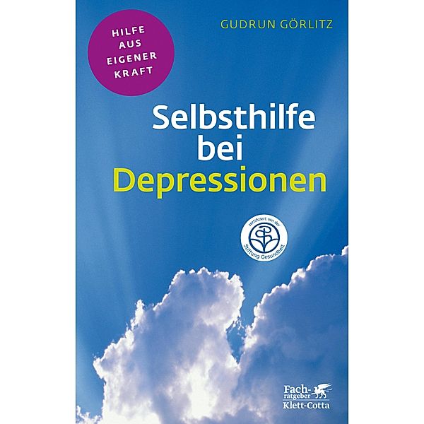 Selbsthilfe bei Depressionen (Klett-Cotta Leben!) / Fachratgeber Klett-Cotta, Gudrun Görlitz