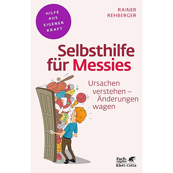 Selbsthilfe für Messies (Fachratgeber Klett-Cotta), Rainer Rehberger