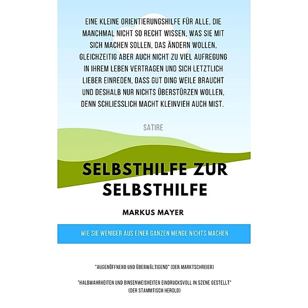 Selbsthilfe zur Selbsthilfe, Markus Mayer