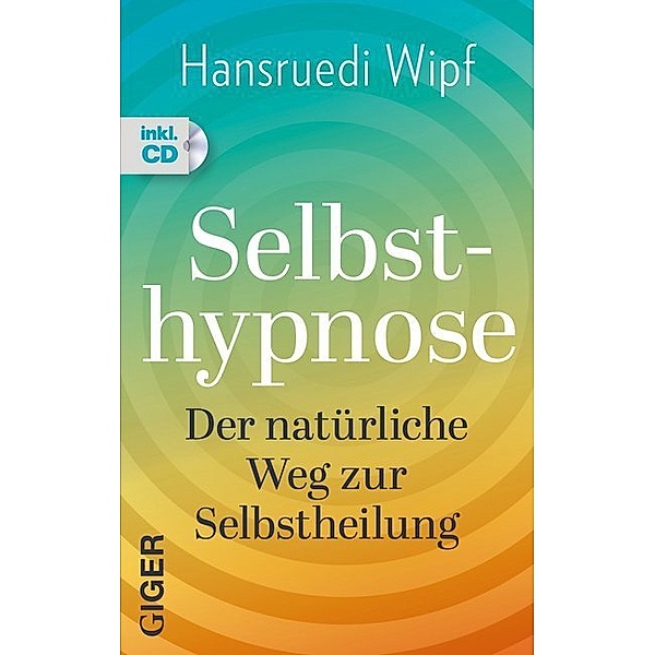 Selbsthypnose, Hansruedi Wipf