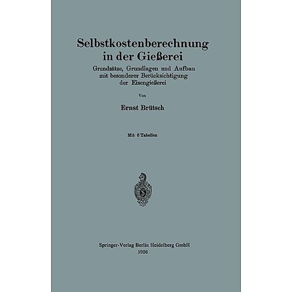 Selbstkostenberechnung in der Gießerei, Ernst Brütsch