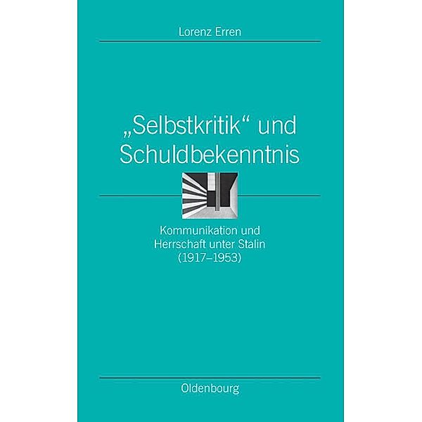 Selbstkritik und Schuldbekenntnis / Ordnungssysteme Bd.19, Lorenz Erren