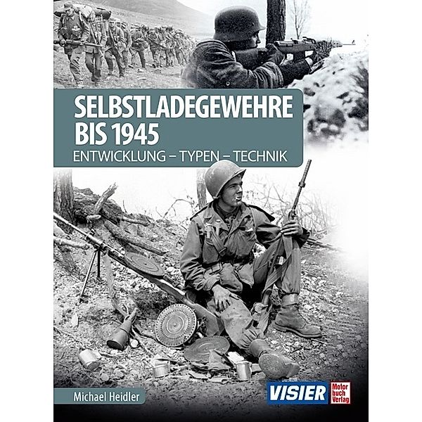 Selbstladegewehre bis 1945, Michael Heidler