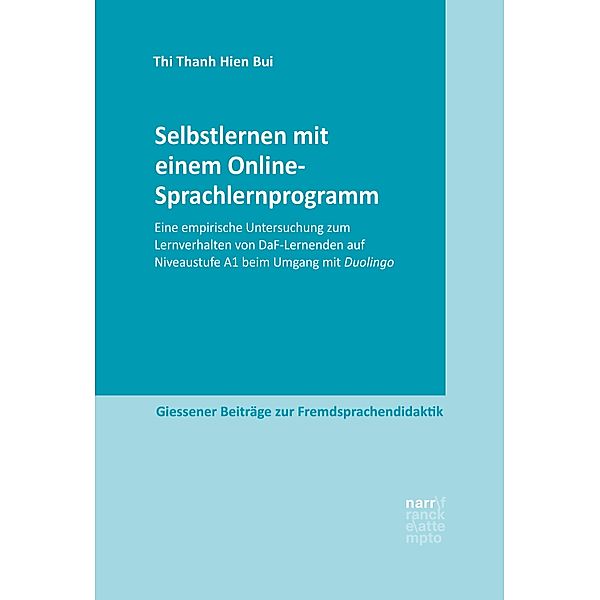 Selbstlernen mit einem Online-Sprachlernprogramm / Giessener Beiträge zur Fremdsprachendidaktik, Thanh Hien Bui Thi