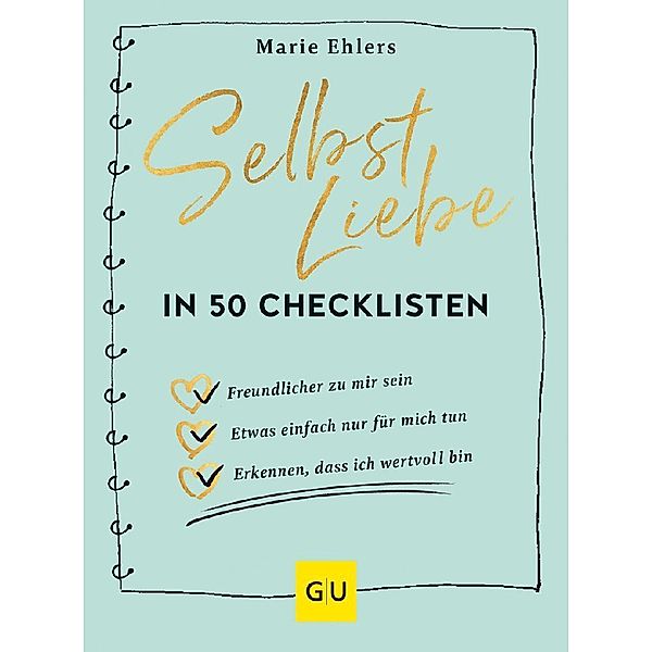 Selbstliebe in 50 Checklisten, Marie Ehlers