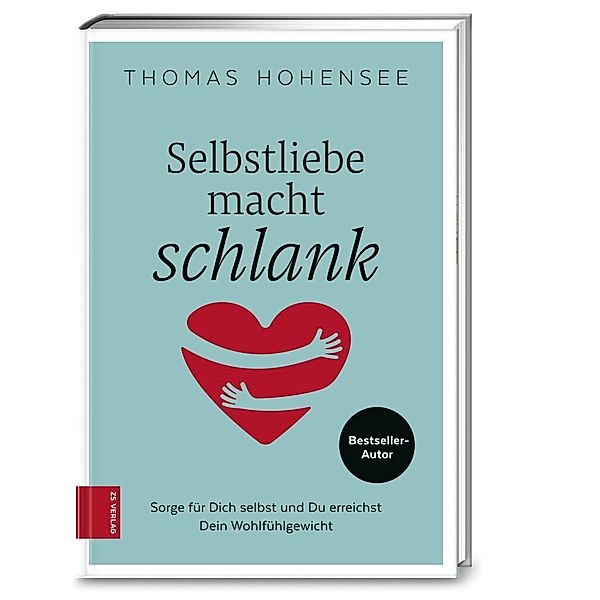 Selbstliebe macht schlank, Thomas Hohensee