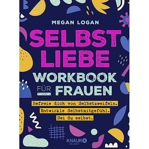 Selbstliebe Workbook für Frauen, Megan Logan