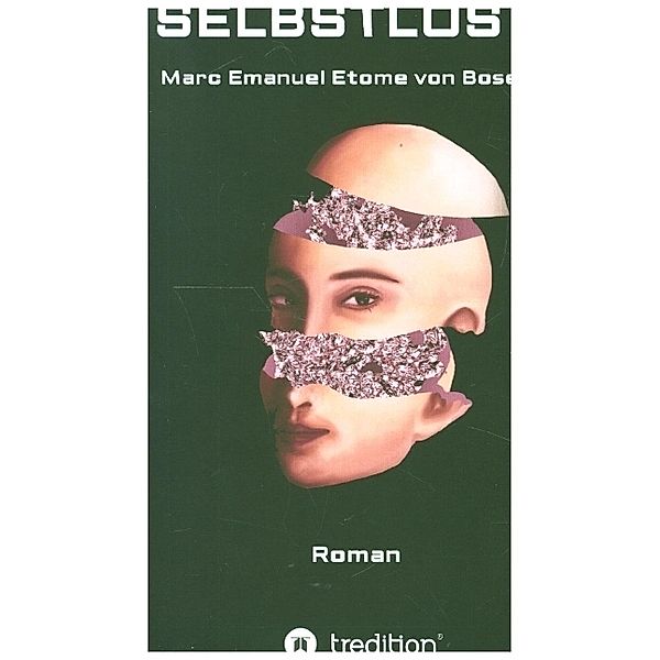 Selbstlos, Marc Emanuel Etome von Bose