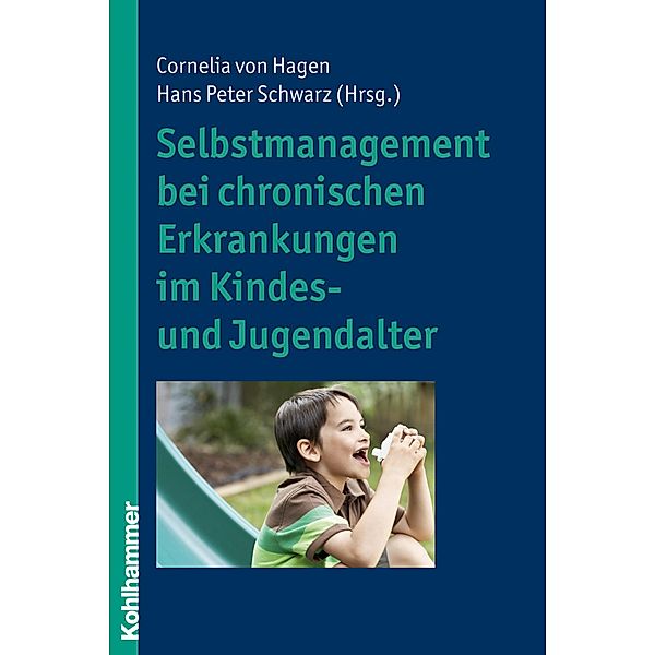 Selbstmanagement bei chronischen Erkrankungen im Kindes- und Jugendalter