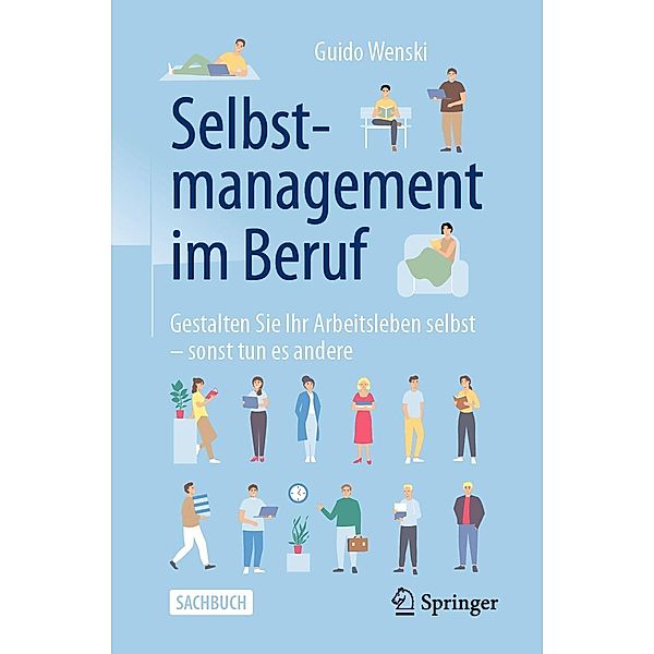 Selbstmanagement im Beruf, Guido Wenski