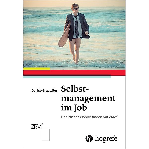 Selbstmanagement im Job, Denise Grauwiler