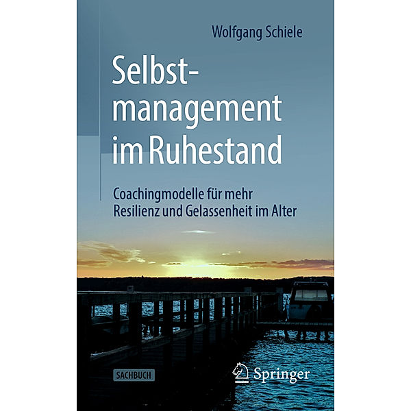 Selbstmanagement im Ruhestand, Wolfgang Schiele