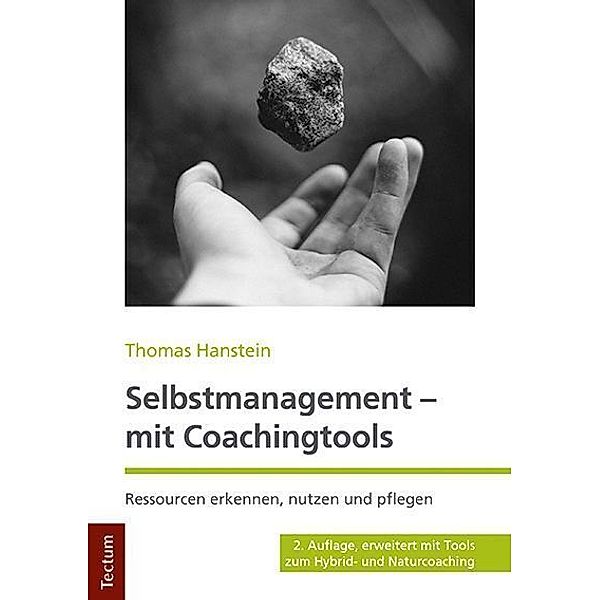 Selbstmanagement - mit Coachingtools, Thomas Hanstein