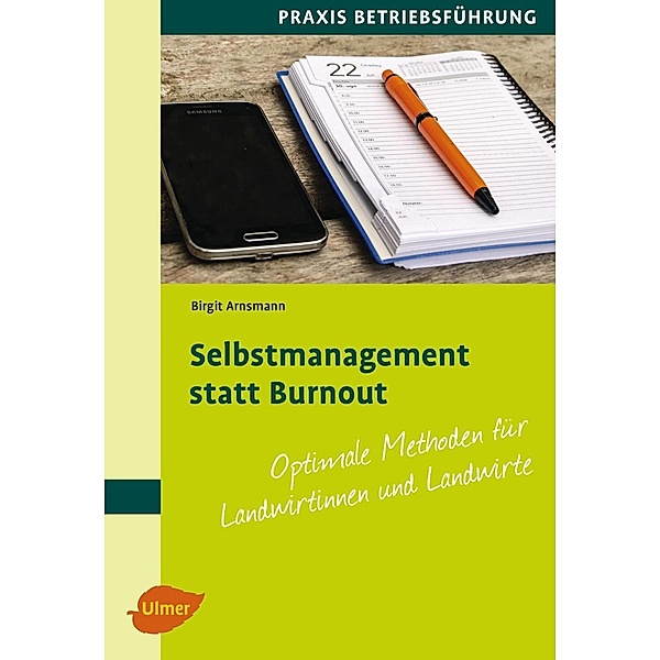 Selbstmanagement statt Burnout, Birgit Arnsmann