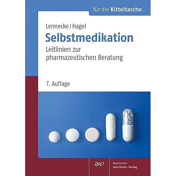 Selbstmedikation für die Kitteltasche, Kirsten Lennecke, Kirsten Hagel