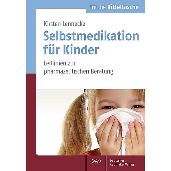 Selbstmedikation für Kinder, Kirsten Lennecke