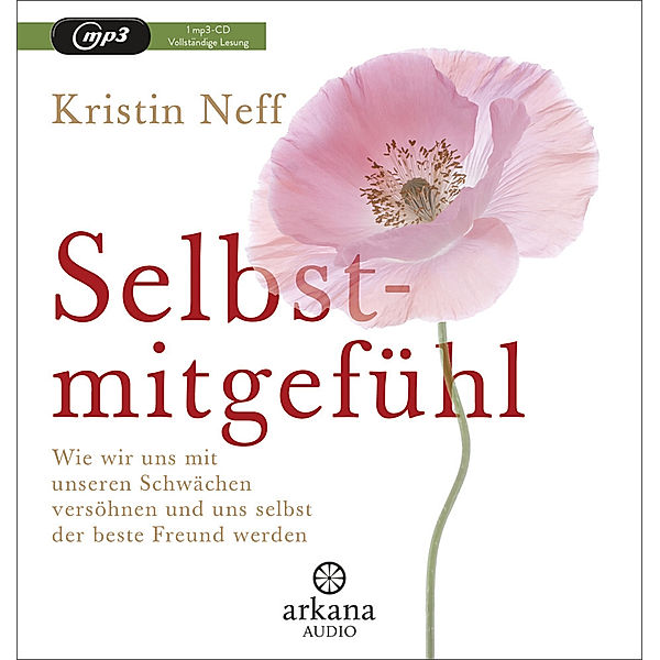 Selbstmitgefühl,1 Audio-CD, MP3, Kristin Neff