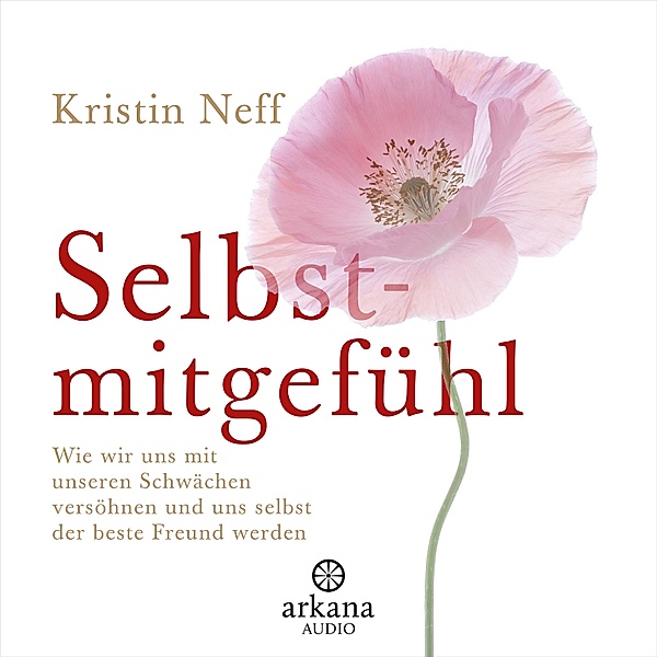 Selbstmitgefühl, Kristin Neff