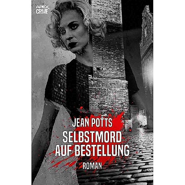 SELBSTMORD AUF BESTELLUNG, Jean Potts