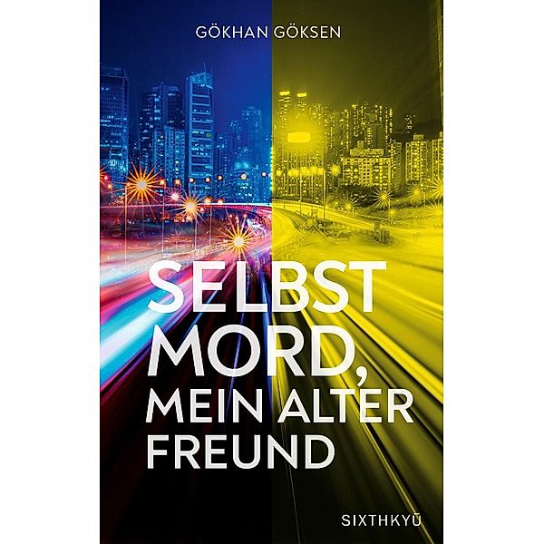 Selbstmord, mein alter Freund, Gökhan Göksen