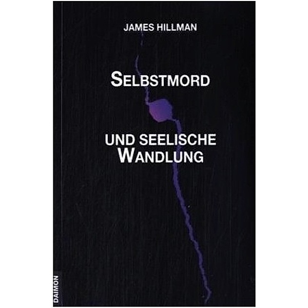Selbstmord und seelische Wandlung, James Hillman