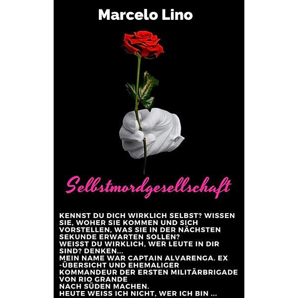 Selbstmordgesellschaft, Marcelo Lino