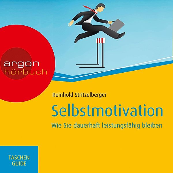 Selbstmotivation, Reinhold Stritzelberger