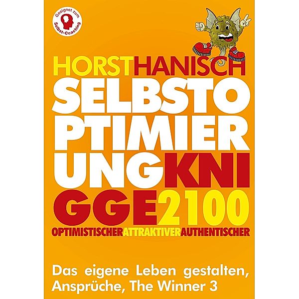 Selbstoptimierung Knigge 2100, Horst Hanisch