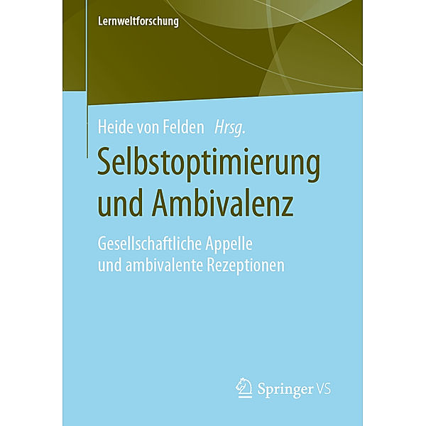 Selbstoptimierung und Ambivalenz