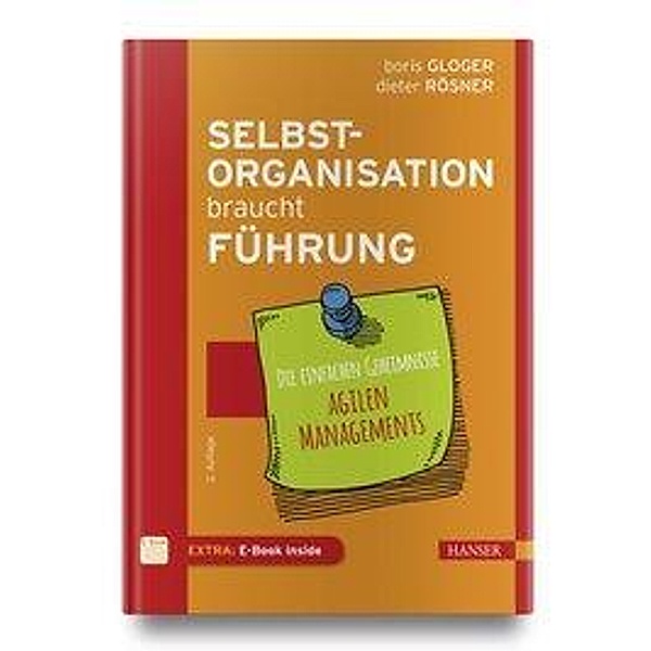 Selbstorganisation braucht Führung, m. 1 Buch, m. 1 E-Book, Boris Gloger, Dieter Rösner