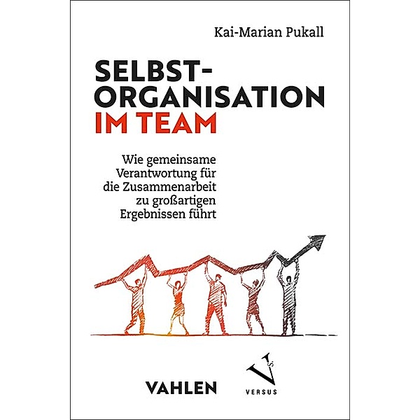 Selbstorganisation im Team, Kai-Marian Pukall