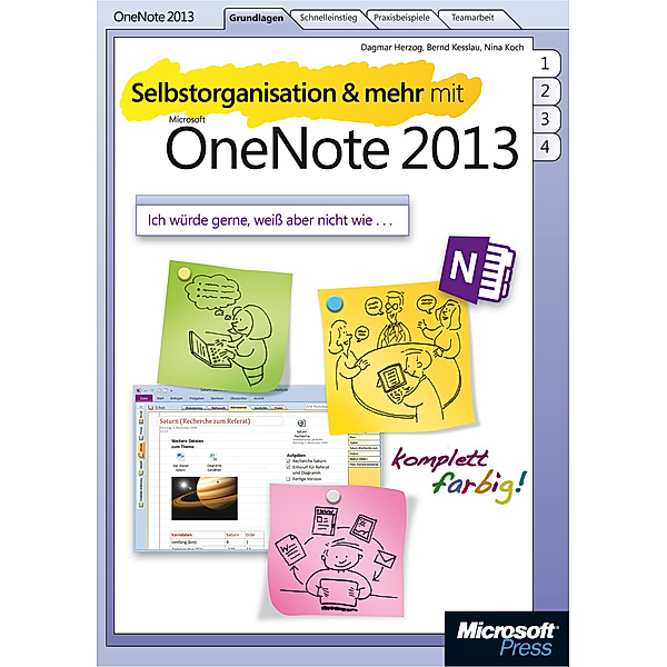Selbstorganisation & mehr mit Microsoft OneNote 2013, Dagmar Herzog, Bernd Kesslau, Nina Koch