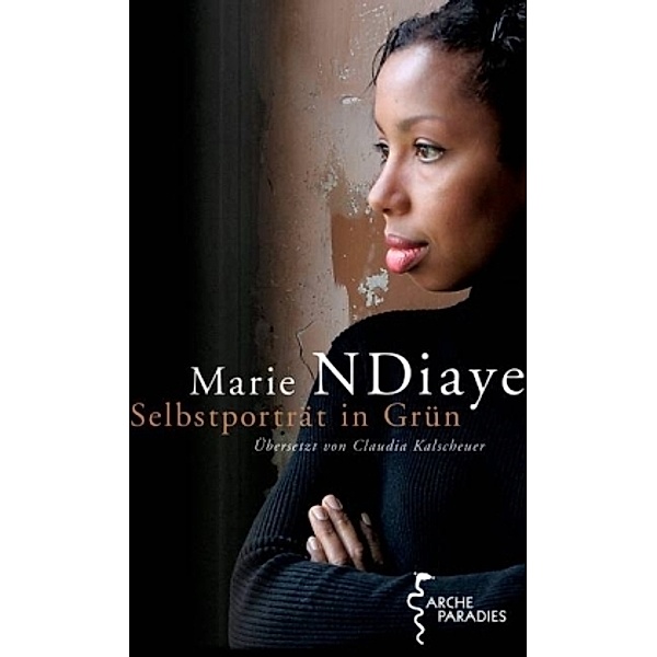 Selbstporträt in Grün, Marie NDiaye