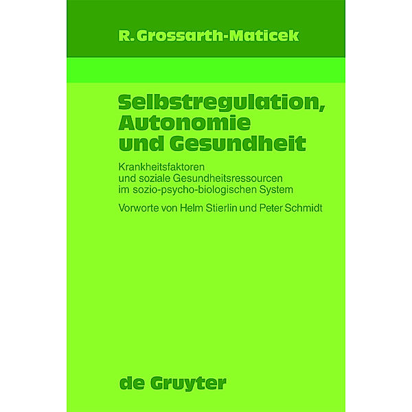 Selbstregulation, Autonomie und Gesundheit, Ronald Grossarth-Maticek