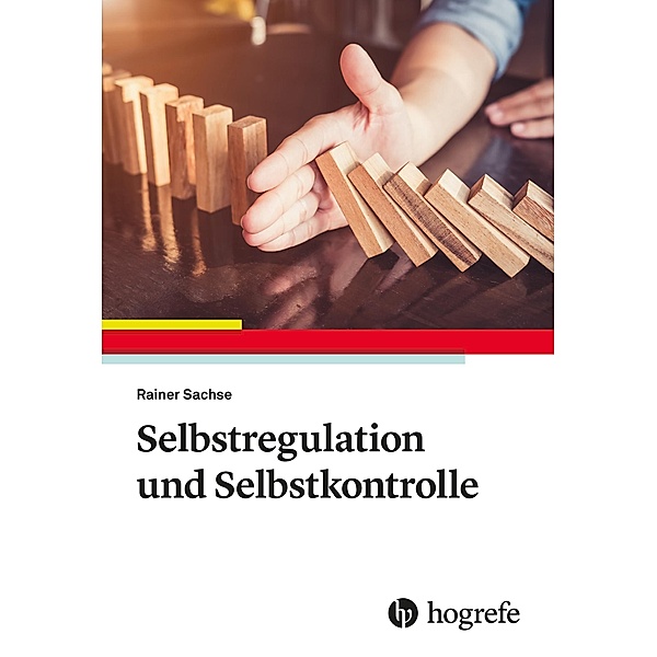 Selbstregulation und Selbstkontrolle, Rainer Sachse