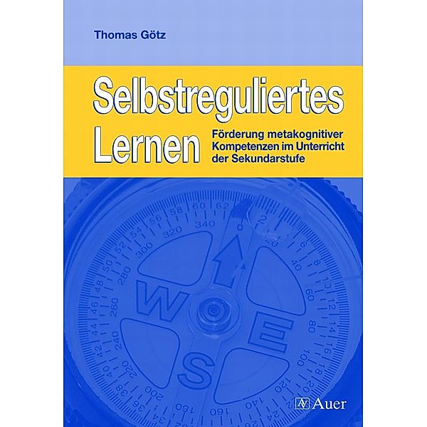 Selbstreguliertes Lernen, Thomas Götz