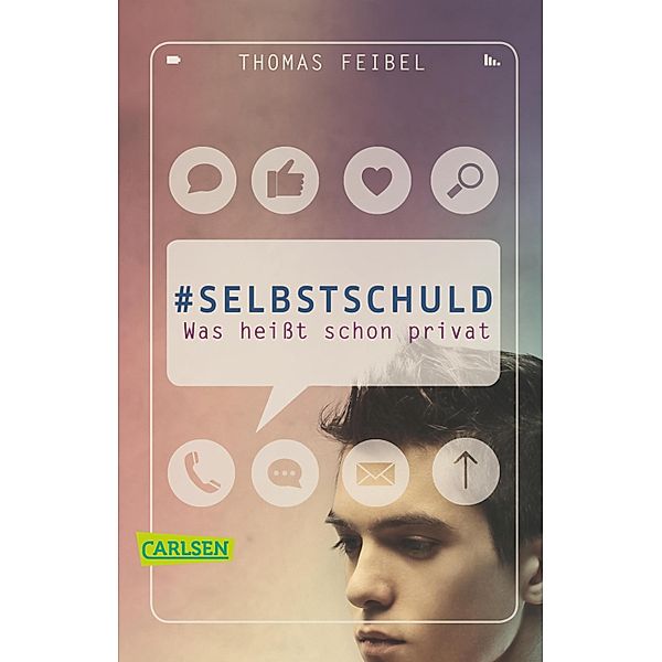 #selbstschuld - Was heißt schon privat, Thomas Feibel