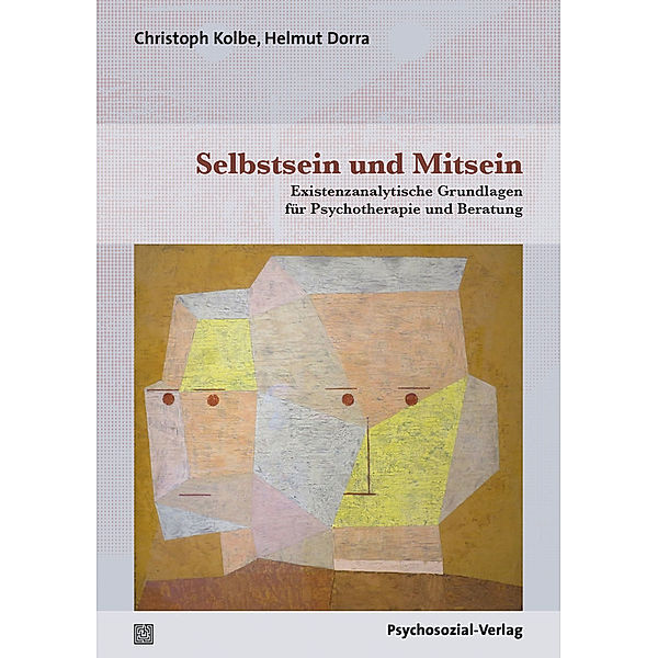 Selbstsein und Mitsein, Christoph Kolbe, Helmut Dorra