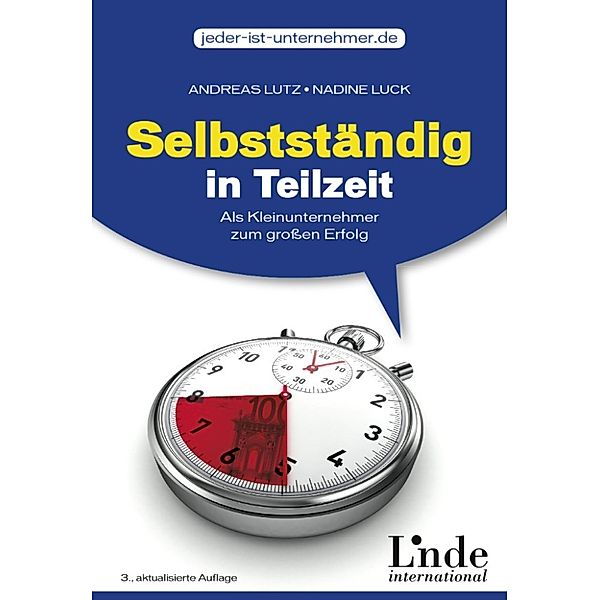 Selbstständig in Teilzeit, Andreas Lutz, Nadine Luck