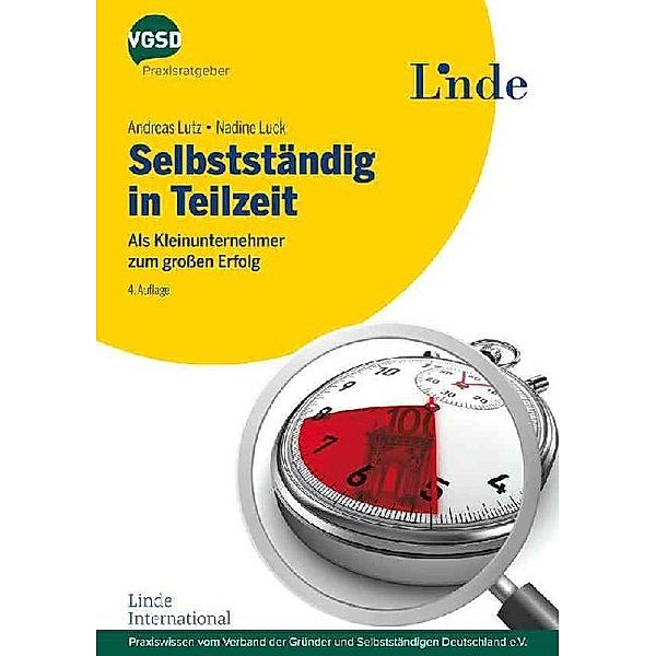 Selbstständig in Teilzeit, Andreas Lutz, Nadine Luck