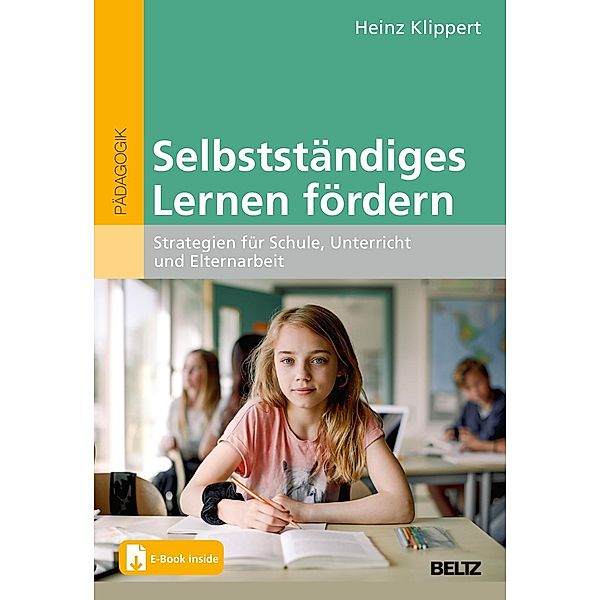 Selbstständiges Lernen fördern, m. 1 Buch, m. 1 E-Book, Heinz Klippert