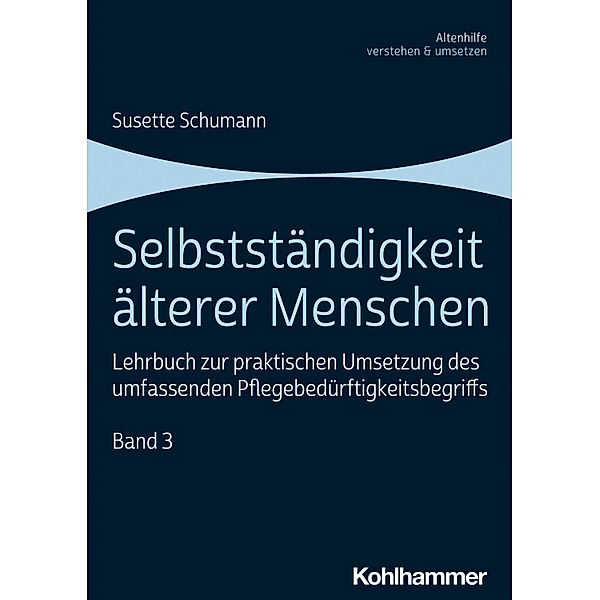 Selbstständigkeit älterer Menschen, Susette Schumann