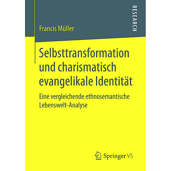 Selbsttransformation und charismatisch evangelikale Identität, Francis Müller