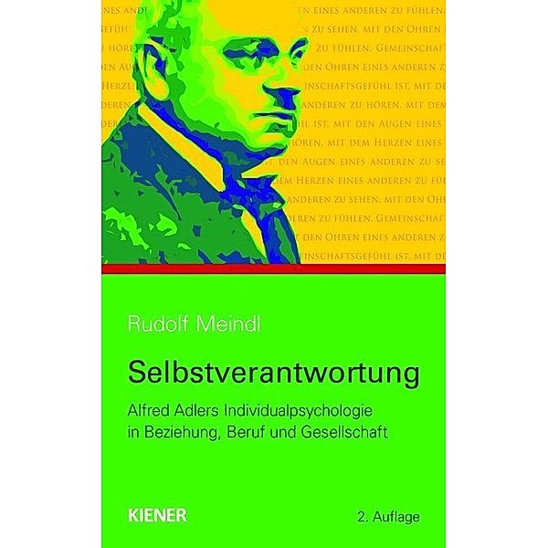 Selbstverantwortung, Rudolf Meindl