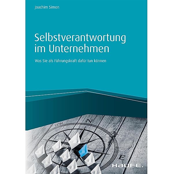 Selbstverantwortung im Unternehmen, Joachim Simon