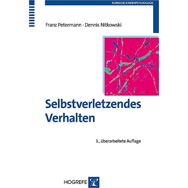 Selbstverletzendes Verhalten, Dennis Nitkowski, Franz Petermann