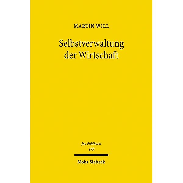 Selbstverwaltung der Wirtschaft, Martin Will